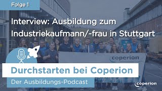 KAUFMÄNNISCHE AUSBILDUNG  quotDurchstarten bei CoperionquotPodcast Folge 1 [upl. by Atikkin949]