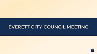 Everett City Council Meeting Oct 9 2024 [upl. by Flieger766]