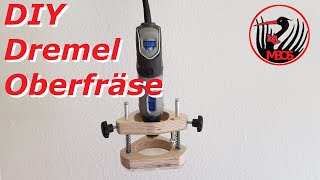 DIY Bau einer Oberfräse für den Dremel 1080p HD [upl. by Leia]