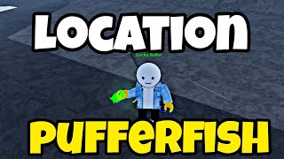 LOCATION Where to Find Pufferfish in Fisch Roblox  pufferfish [upl. by Soalokin]