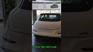 HAVAL ORA 2025 NEW Look [upl. by Sackey]