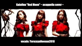 Yorozuya Red Moon  Kalafina  カラフィナ  Acappella cover「歌ってみた」 [upl. by Aliemaj]