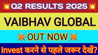 Vaibhav Global Q2 Result 2025 🔴 VBL Results 🔴Vaibhav Global Share Latest News 🔴VBL Share Latest News [upl. by Monarski523]