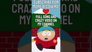 AI CARTMAN sings IM A SCATMAN by SCATMAN JOHN shorts [upl. by Irt]