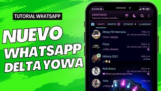 Cómo instalar Nueva Versión WhatsApp Delta Yowa Sin Perder Chats [upl. by Brenna]