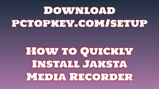 How To Download and Install Jaksta Media Recorder Manual [upl. by Darill745]