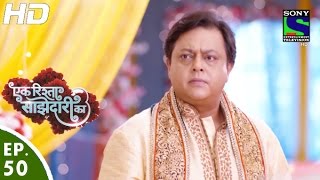 Ek Rishta Saajhedari Ka  एक रिश्ता साझेदारी का  Episode 50  14th October 2016 [upl. by Eldwon330]