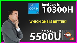 INTEL Core i5 10300H vs AMD Ryzen 5 5500U Technical Comparison [upl. by Assira781]