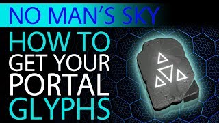 How To Get Portal Glyphs Efficiently  No Mans Sky 2019 Beginner Guides  Xaines World NMS [upl. by Karlie]