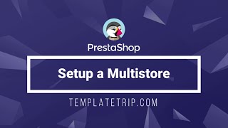 How To Setup PrestaShop MultiStore [upl. by Enecnarf583]