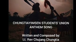 Chungtiayimsen Students Anthem Song [upl. by Dahc]