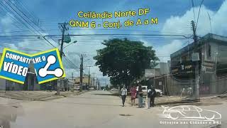 Ceilândia Norte DF  QNM 6  Conj de A a M [upl. by Marka]