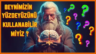 BEYNİMİZİN GERÇEK POTANSİYELİ\u00100 nü kullanabilir miyiz [upl. by Meingolda]