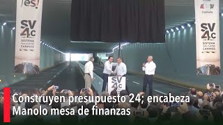 Construyen presupuesto 24 encabeza Manolo mesa de finanzas [upl. by Atirma]