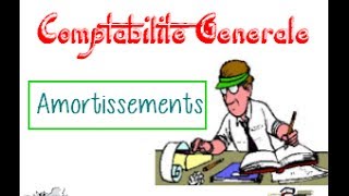 Amortissements  Comptabilite generale [upl. by Hillyer]