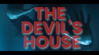 THE DEVILS HOUSE MOVIE [upl. by Gustav]