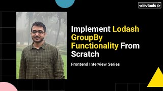 How to implement Lodashs GroupBy Functionality From Scratch  JavaScript Interview Questions [upl. by Jacquie]