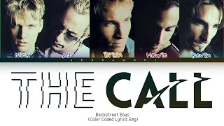 Backstreet Boys  The Call Color Coded Lyrics [upl. by Karia]