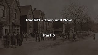 Radlett  Then and Now Part 5 [upl. by Concoff]