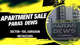 3 BHK Sale Paras Dews Sector106 Gurgaon  9811022205  paras dews gurgaon [upl. by Javler828]