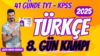 41 GÜNDE KPSS  TYT TÜRKÇE 8 GÜN KAMPI PARAGRAF ANLATIM İLKELERİ KPSS  TYT TÜRKÇE 2025 [upl. by Lunna]