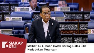 Malbatt Di Lubnan Boleh Serang Balas Jika Kedudukan Terancam [upl. by Bak]