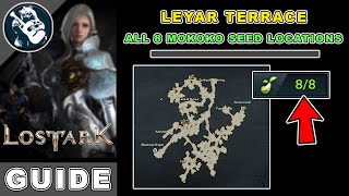 All 8 Leyar Terrace Mokoko Seeds Location in Lost Ark  East Luterra Map Locations Guide [upl. by Lacie634]