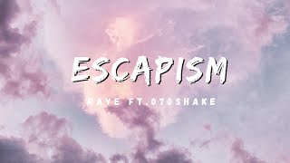 Escapism  RAYE FT 007 SHAKE [upl. by Atteloc]