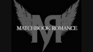 Matchbook romance  surrender [upl. by Anavi]