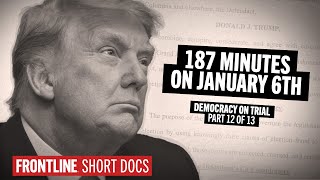 What Did President Trump Do for 187 Minutes on Jan 6 Democracy on Trial Pt 12 [upl. by Lledor170]