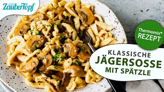 😍😍 Jägersoße im Thermomix® Die BESTE Soße zu Spätzle Fleisch amp Gemüse  Thermomix® Rezept [upl. by Keil12]