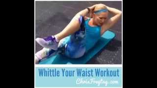 Chris Freytag  Whittle Your Waist Workout [upl. by Thury396]