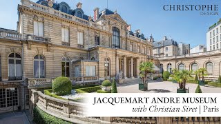 Jacquemart Andre Museum with Christian Siret  Paris⎮Christophe Design [upl. by Eerot696]