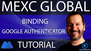 MEXC GLOBAL  BINDING GOOGLE AUTHENTICATOR  TUTORIAL  HOW TO BIND MEXC TO GOOGLE AUTHENTICATOR [upl. by Marcellus138]