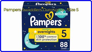 REVIEW 2024 Pampers Swaddlers Overnights  Size 5 ESSENTIAL details [upl. by Cody]