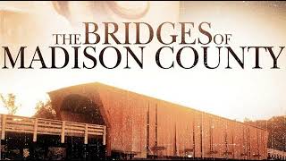 The Bridges of Madison County Part 1 [upl. by Tedmann338]