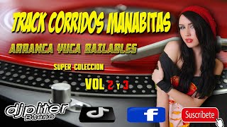 ✅MIX TOP CORRIDOS MANABITAS BAILABLES 2024 DJPITER BN [upl. by Urbana]