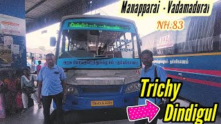 🚍 TNSTC BusTravel Vlog  Trichy City to Dindigul Bus Journey  Via Manapparai Travel Advisor [upl. by Jonati]