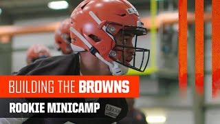 Building the Browns 2019 Rookie Minicamp Ep 5 [upl. by Eittol]