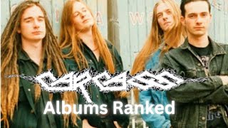 Carcass Albums Ranked [upl. by Linzy295]