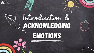 Introduction amp Acknowledging Emotions [upl. by Saduj]