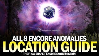 All 8 Temporal Anomalies in Encore Location Guide Epilogue Anomalous Voices Destiny 2 [upl. by Esineg]