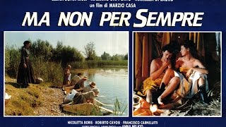 Ma Non Per Sempre 1991  film completo [upl. by Lorin]