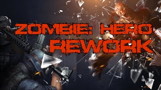 CSO  Zombie Hero Rework [upl. by Araet227]