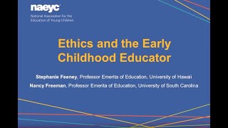 Webinar Ethics and the Early Childhood Educator [upl. by Yeruoc]