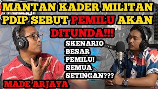 SKENARIO BESAR‼️PEMILU 2024 AKAN DITUNDA MANTAN KADER MILITAN PDIP BONGKAR SKENARIO ELIT POLITIK [upl. by Esorylime]