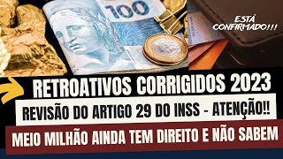 DINHEIRO DA REVISÃO DO ARTIGO 29 DO INSS AINDA DA PRA RECEBER APÓS FALHA DO INSS  CONFIRA [upl. by Toinette]