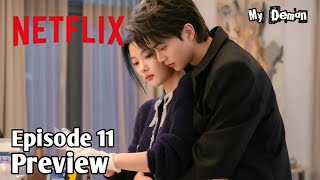 My Demon Episode 11 Preview And Spoiler Eng Sub [upl. by Dlareg164]