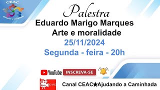 Tema  Arte e moralidade  Eduardo Marigo Marques [upl. by Ilak907]