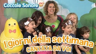 I giorni della settimana  Cantata dalle famiglie italiane  Canzoni per bambini di Coccole Sonore [upl. by Jacob]